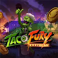 Taco Fury XXXTreme